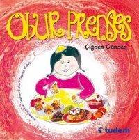 Obur Prenses Çiğdem Gündeş Tudem Yayınları