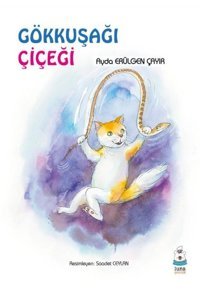 Gökkuşağı Çiçeği Ayda Erülgen Çayır Luna Yayınları