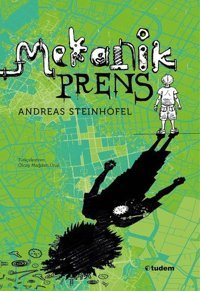 Mekanik Prens Andreas Steinhöfel Tudem Yayınları