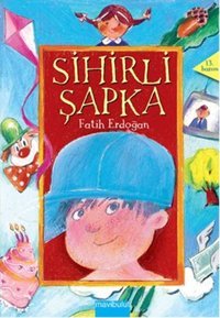 Sihirli Şapka Fatih Erdoğan Mavi Bulut Yayıncılık