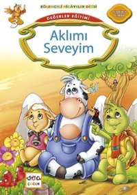 Değerler Eğitimi - Aklımı Seveyim Kemal Seyyit Nar Çocuk
