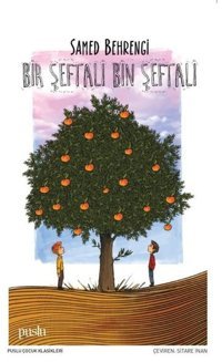 Bir Şeftali Bin Şeftali Samed Behrengi Puslu Yayıncılık