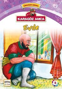 Karagöz Amca-Evde Ünver Oral Nar Çocuk