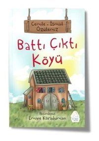 Battı Çıktı Köyü Cemile Özütemiz Mahlas Çocuk