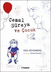Cemal Süreya ve Çocuk Erol Büyükmeriç Tudem Yayınları