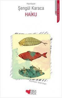Haiku Şengül Karaca Can Çocuk Yayınları