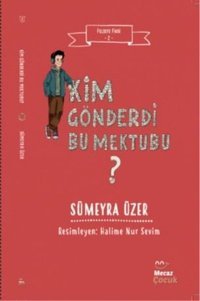 Kim Gönderdi Bu Mektubu? Felsefe Fikri 2 Sümeyra Üzer Mecaz Çocuk