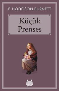 Küçük Prenses Frances Hodgson Burnett Arkadaş Yayıncılık