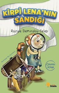 Kirpi Lena'nın Sandığı - Oyunlu Kitap Raziye Demiray Celep Sinada Çocuk