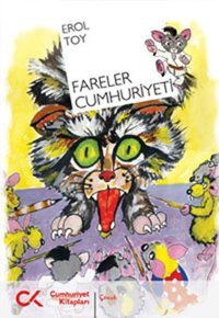 Fareler Cumhuriyeti Erol Toy Cumhuriyet Kitapları