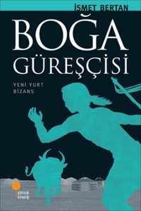Boğa Güreşçisi İsmet Bertan Günışığı Kitaplığı