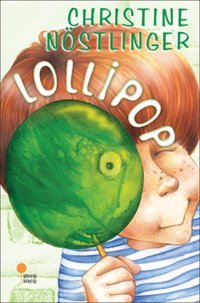 Lollipop Christine Nöstlinger Günışığı Kitaplığı