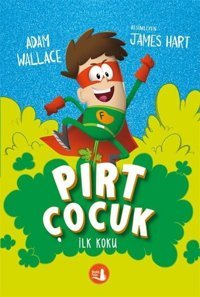 Pırt Çocuk - İlk Koku Adam Wallace Büyülü Fener