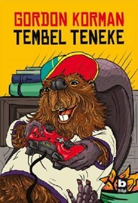 Tembel Teneke Gordon Korman Bilgi Yayınevi