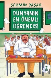 İmzalı - Dünyanın En Önemli Öğrencisi Şermin Yaşar Taze Kitap