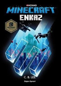 Minecraft Enkaz C. B. Lee Doğan ve Egmont Yayıncılık