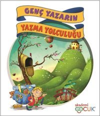 Genç Yazarın Yazma Yolculuğu Selim Tanrıverdi Akademi Çocuk