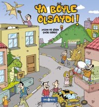 Ya Böyle Olsaydı! Çağrı Cebeci Genç Hayat