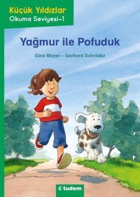 Yağmur İle Pofuduk - Küçük Yıldızlar Okuma Seviyesi 1 Tudem Yayınları