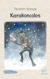 Karakoncolos Tacettin Şimşek Uçan At