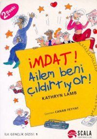 İmdat! Ailem Beni Çıldırtıyor Kolektif Scala Yayıncılık