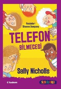 Telefon Bilmecesi - Sen de Oku Sally Nicholls Tudem Yayınları