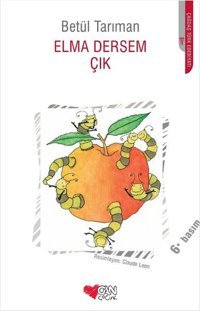 Elma Dersem Çık Betül Tarıman Can Çocuk Yayınları