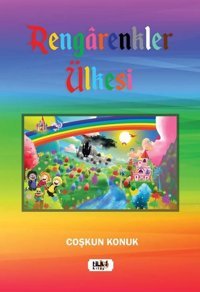 Rengarenkler Ülkesi Coşkun Konuk Tilki Kitap