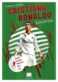 Cristiano Ronaldo - Futbolun Dahileri - Gerçek İstatistikler - Futbolcu Kartı - Poster Ayraç Hediyel B. Muroski Parana