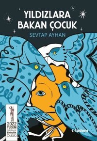 Yıldızlara Bakan Çocuk Sevtap Ayhan Tudem Yayınları