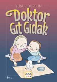 Doktor Gıt Gıdak Yusuf Dursun Nar Çocuk
