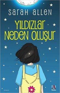 Yıldızlar Neden Oluşur Sarah Allen Panama Yayıncılık