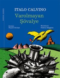 Varolmayan Şövalye Italo Calvino Yapı Kredi Yayınları