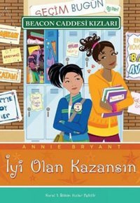 Beacon Caddesi Kızları 5 - İyi Olan Kazansın Annie Bryant Beyaz Balina Yayınları