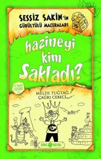 Sessiz Sakin'in Gürültülü Maceraları 5 - Hazineyi Kim Sakladı? Melih Tuğtağ Genç Hayat