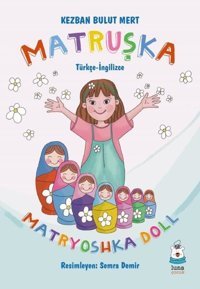 Matruşka: Türkçe-İngilizce Kezban Bulut Mert Luna Yayınları