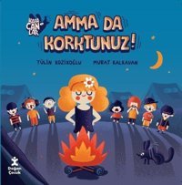 Kafacanlar - Amma da Korktunuz? Tülin Kozikoğlu Doğan Çocuk