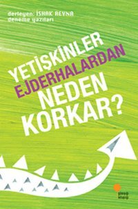 Yetişkinler Ejderhalardan Neden Korkar? Günışığı Kitaplığı