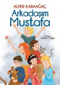 Arkadaşım Mustafa Alper Karaağaç Altın Kitaplar