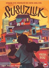 Susuzluk Varsha Bajaj Beyaz Balina Yayınları