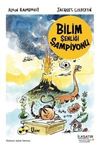 Bilim Şenliği Şampiyonu Alain Raimbault İlksatır Yayınevi