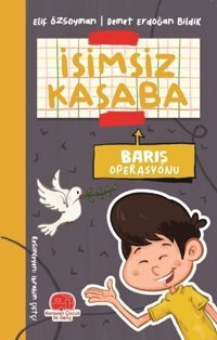 Barış Operasyonu - İsimsiz Kasaba Demet Erdoğan Bildik Karavan Çocuk