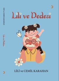 Lili ve Dedesi Cemil Karahan Cinius