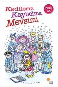 Kedilerin Kaybolma Mevsimi Behiç Ak Günışığı Kitaplığı