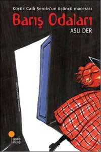 Barış Odaları-Küçük Cadı Şeroks 3 Aslı Der Günışığı Kitaplığı