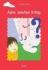 Adını Unutan Kitap Gülsüm Cengiz Say Yayınları