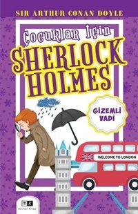 Gizemli Vadi - Çocuklar İçin Sherlock Holmes Sir Arthur Conan Doyle MK Mirhan Kitap