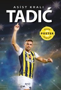 Asist Kralı Tadic - Büyük Poster Hediyeli Kerem Tek Flipper Yayıncılık