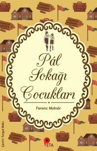 Pal Sokağı Çocukları Ferenc Molnar Peta