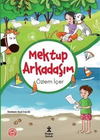 Mektup Arkadaşım Özlem İçer Doğan Çocuk